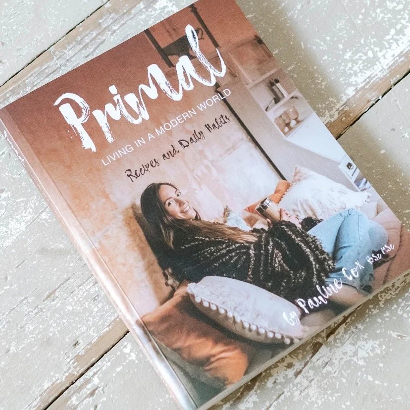 Primal Living in a Modern World - Pauline Cox MSc from Pauline Cox | Available at Sow & Arrow